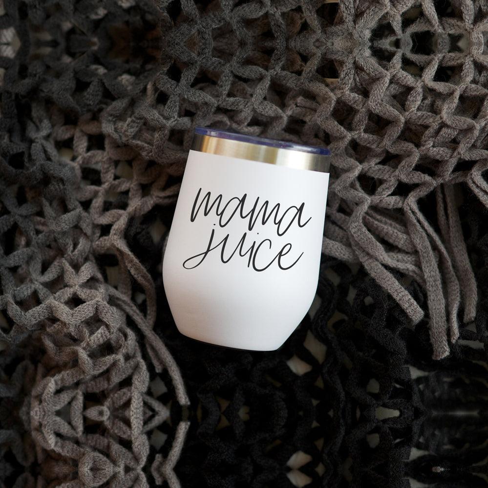 'Mama Juice' - Wine Tumbler