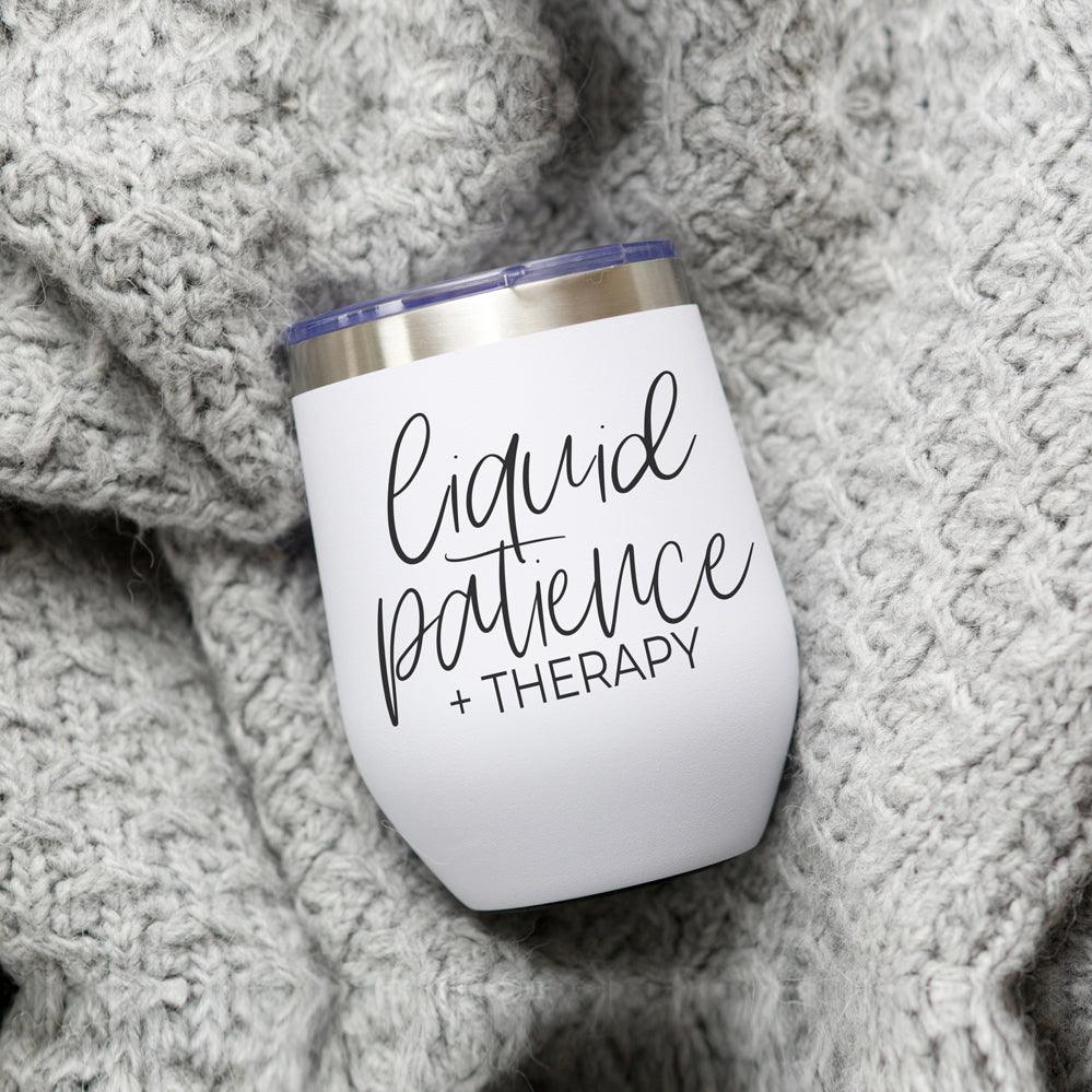 'Liquid Patience' - Wine Tumbler