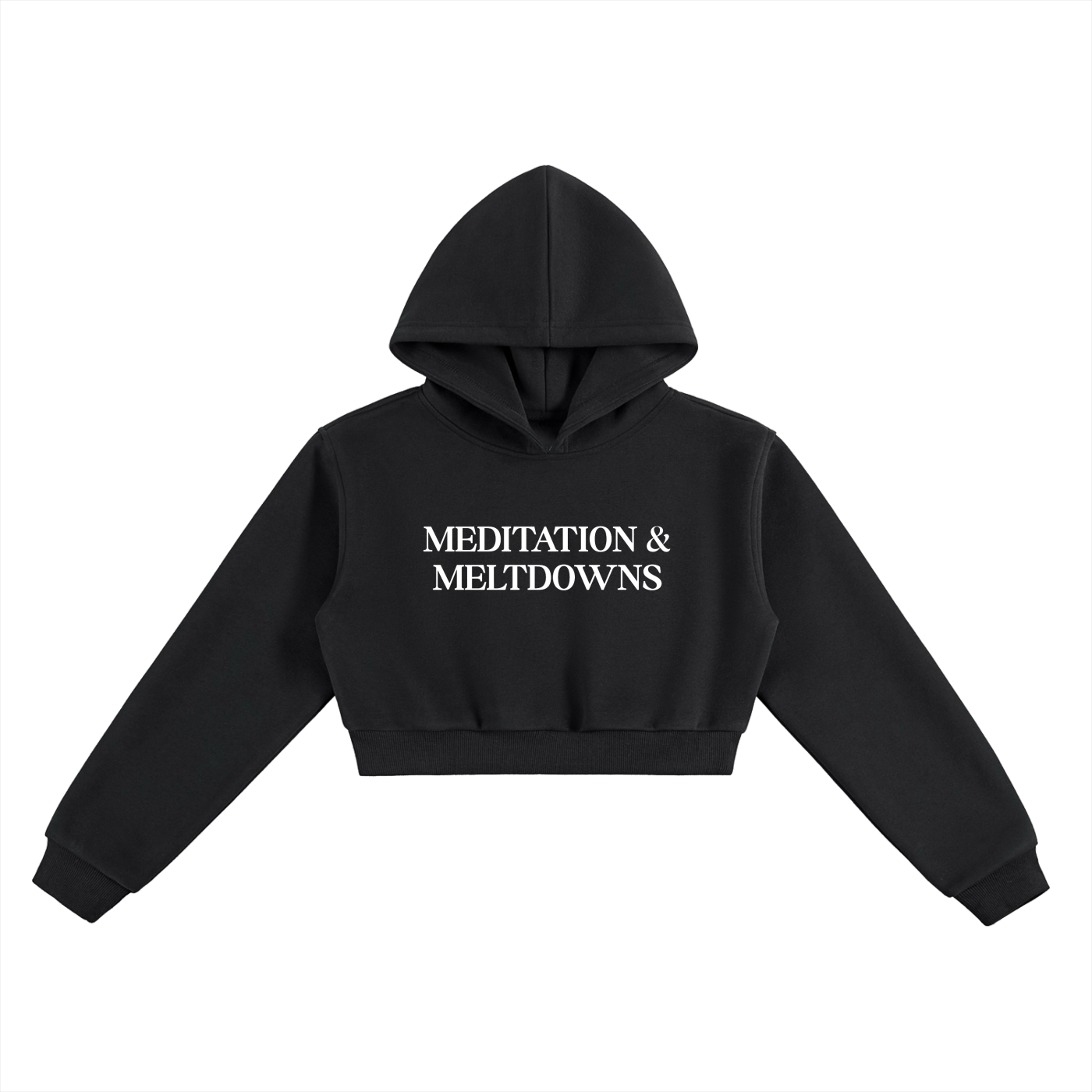 MEDITATION & MELTDOWNS CORE CROP HOODIE