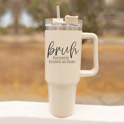 'Bruh' - Insulated Tumbler