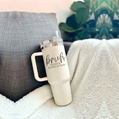 'Bruh' - Insulated Tumbler