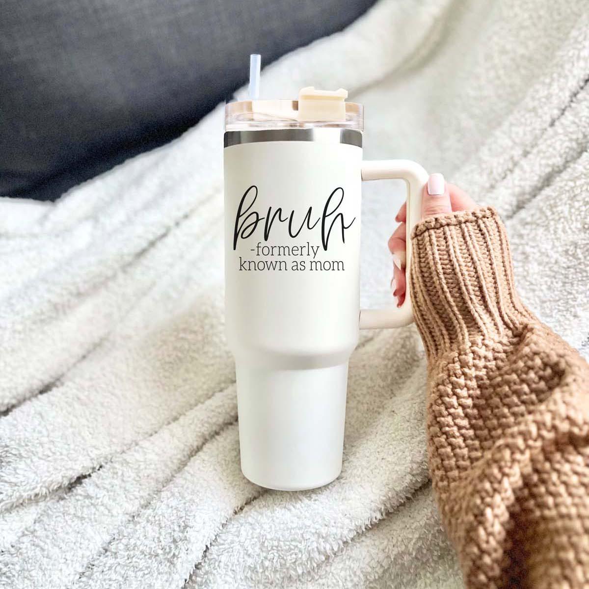 'Bruh' - Insulated Tumbler
