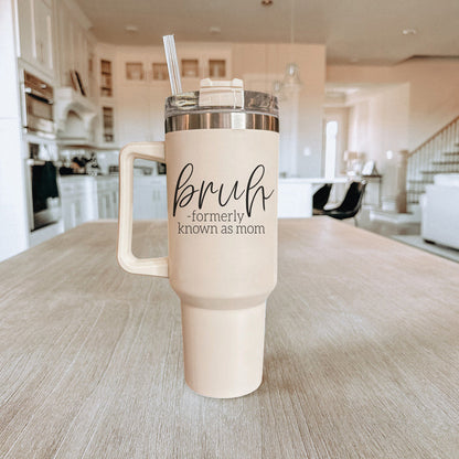 'Bruh' - Insulated Tumbler