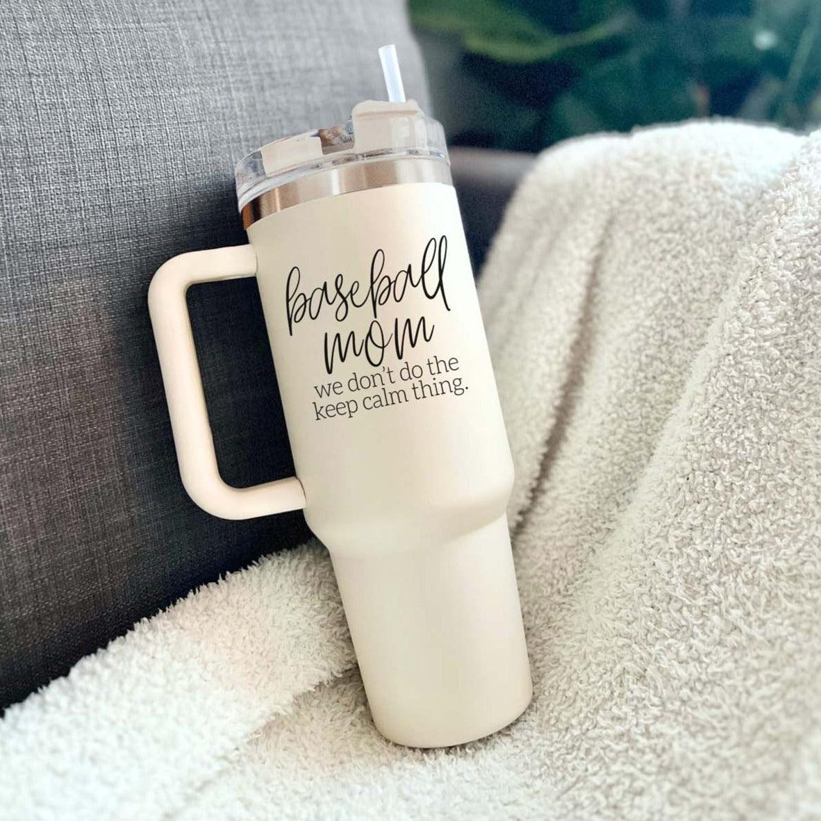 Don't Keep Calm - Insulated Tumbler