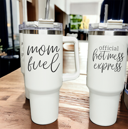 Mom Fuel - Insulated Tumbler