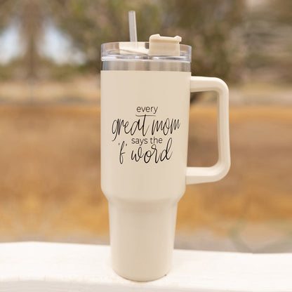 'Mom Says the F Word' - Insulated Tumbler