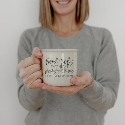 'Hood + Holy' - Ceramic Mug