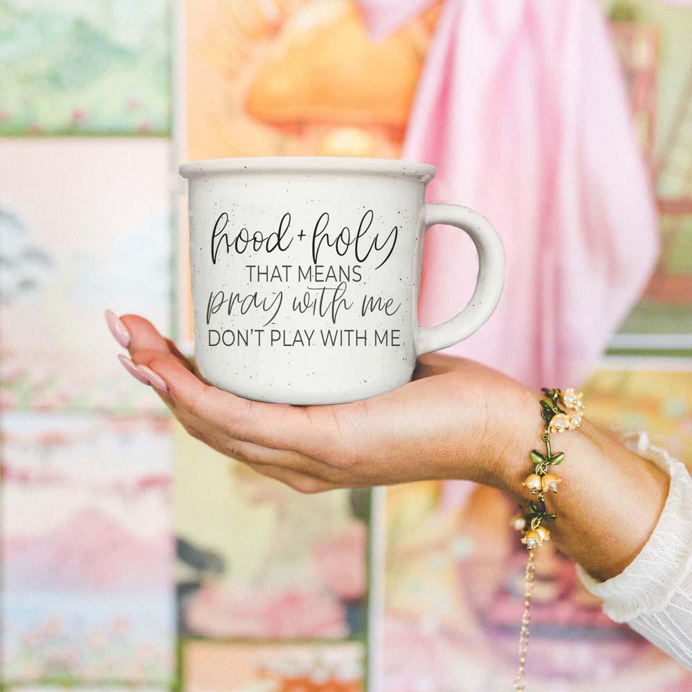 'Hood + Holy' - Ceramic Mug
