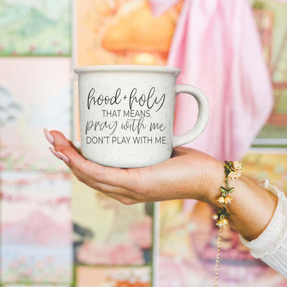 'Hood + Holy' - Ceramic Mug