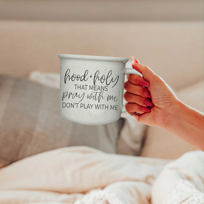 'Hood + Holy' - Ceramic Mug
