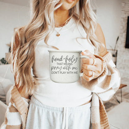 'Hood + Holy' - Ceramic Mug