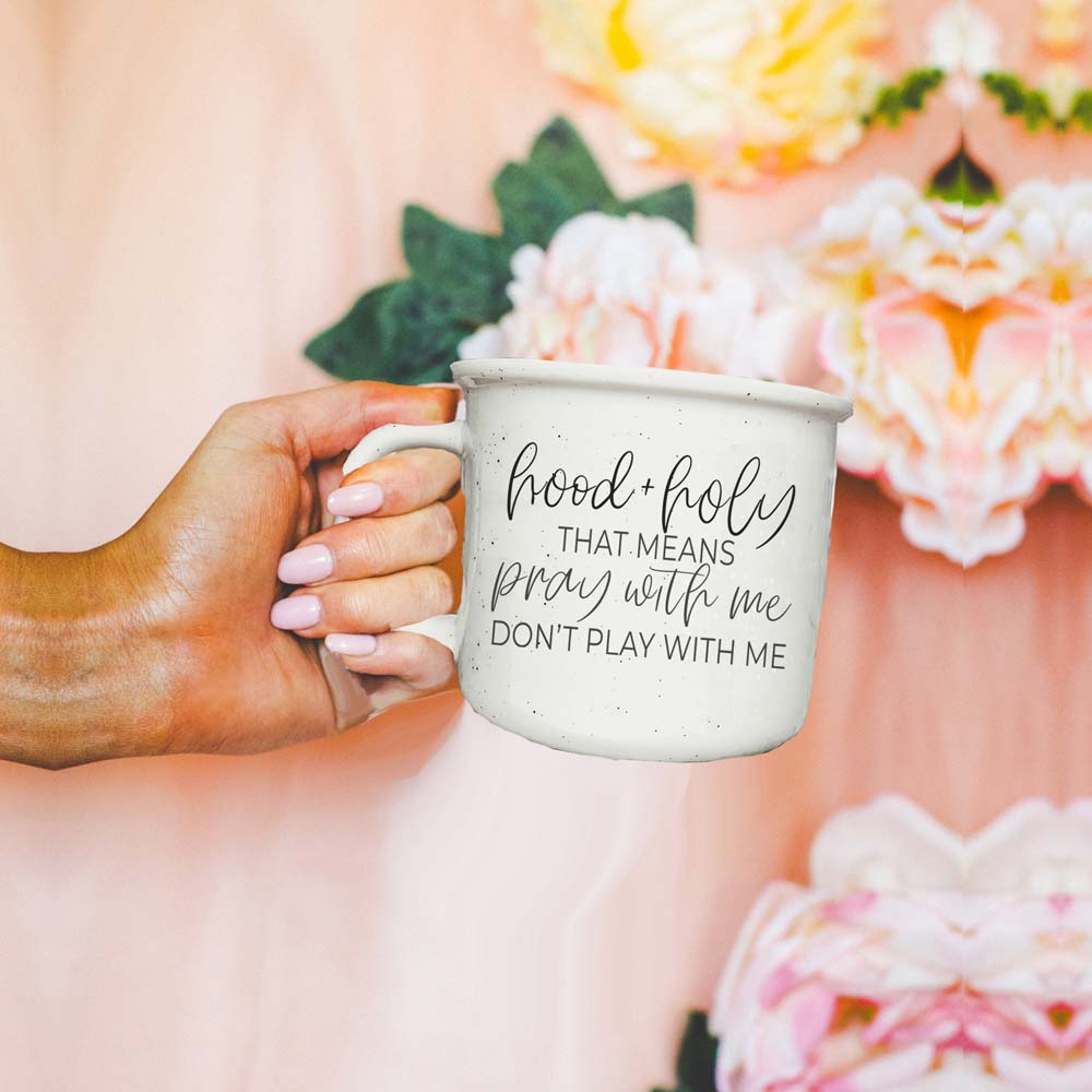 'Hood + Holy' - Ceramic Mug