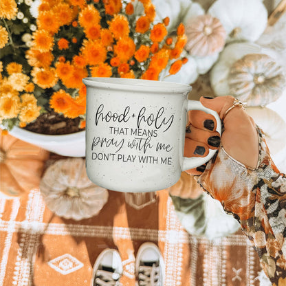 'Hood + Holy' - Ceramic Mug