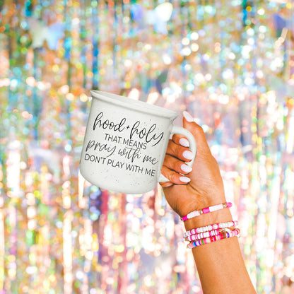 'Hood + Holy' - Ceramic Mug