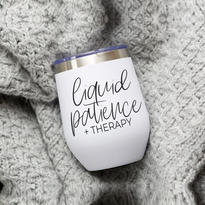 'Liquid Patience' - Wine Tumbler