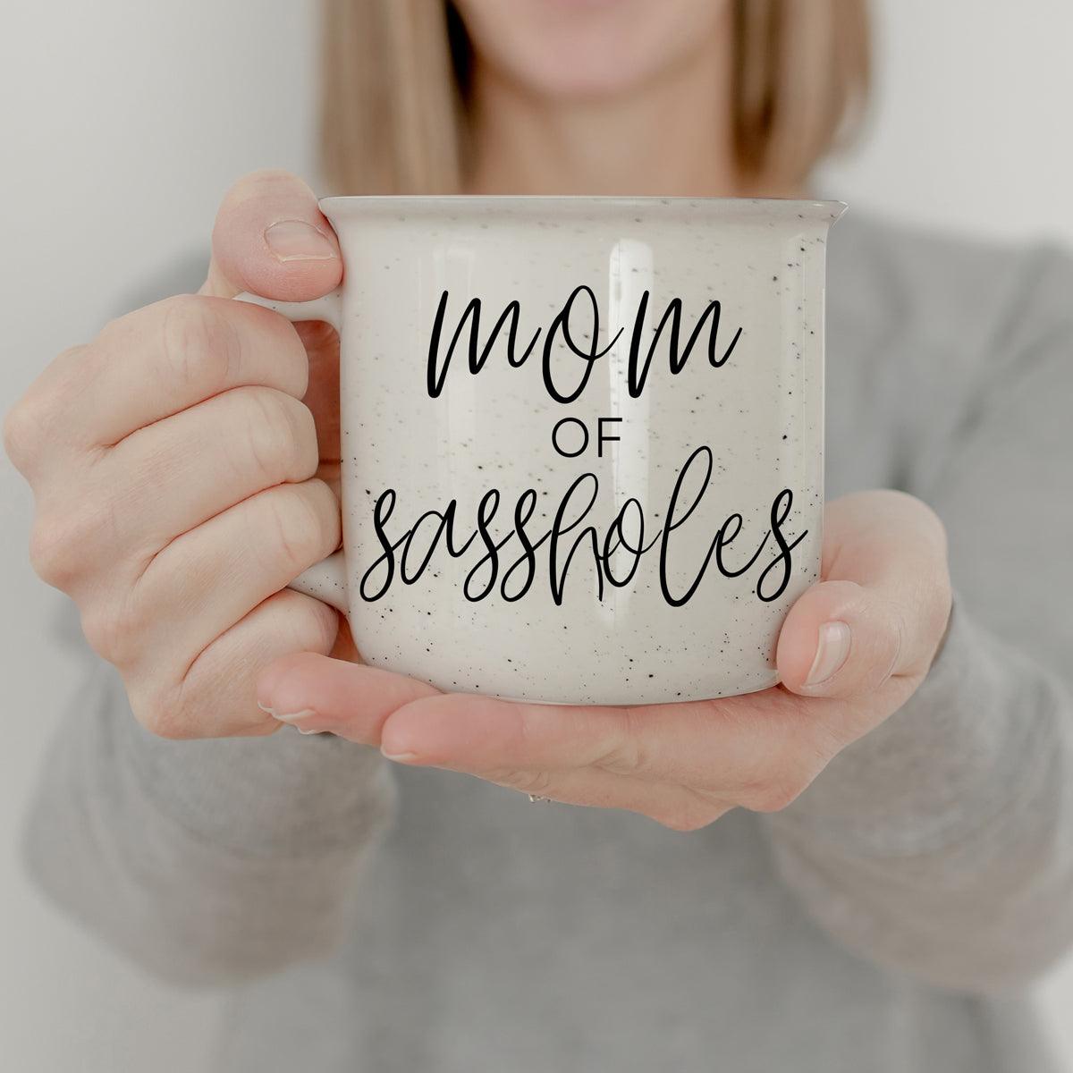 Mom of Sassholes - Ceramic Mug