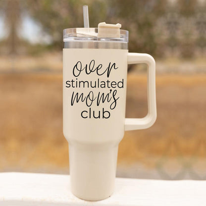 'Over Stimulated Moms Club' - Insulated Tumbler
