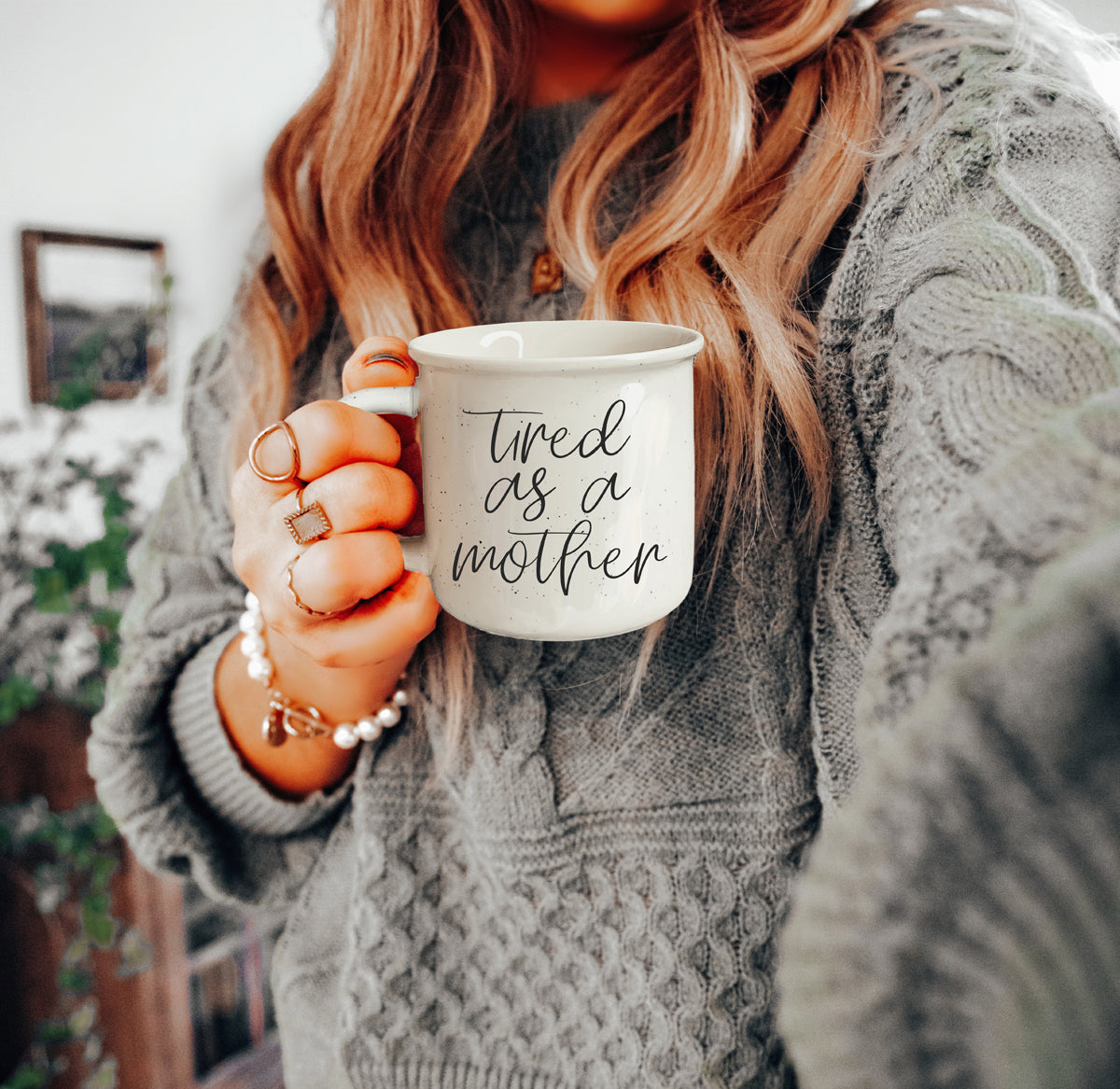 'Tired As A Mother - Ceramic Mug
